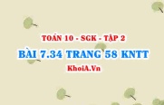 Bài 7.34 trang 58 Toán 10 Kết nối tri thức Tập 2